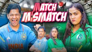 Match MissMatch || मैच मिसमैच || @nazarbattusocial3220