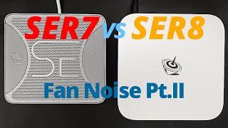 Beelink SER7 vs SER8 Fan Noise Test Pt. II