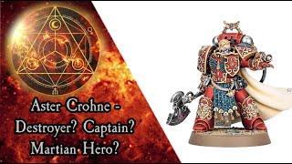 Aster Crohne - Destroyer? Captain? Martian Hero?