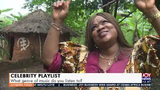 Celebrity Playlist: What genre of music do you listen to? - Joy News Today (16-12-21)