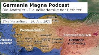 Germania Magna Podcast | Die Anatolier - Die Völkerfamilie der Hethiter!