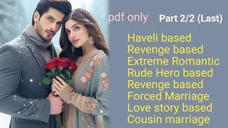 Extreme Romantic Novel | Revenge based | Haveli based | Rude Hero | Part 2 | Urdu Novels Ebook