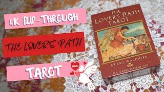 4K FLIP-THROUGH: The Lovers Path Tarot  Kris Waldherr #4k #loverstarot #tarotflipthrough