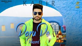 Daru De Record (Full Video) Kabir | New Punjabi Song 2021 | Humble Music |