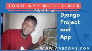 02 HOW TO SETUP ENVIRONMENT, PROJECT AND APP - TODO APP WITH COUNT DOWN TIMER