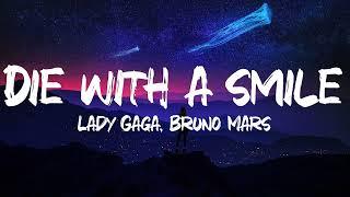 Lady Gaga, Bruno Mars - Die With A Smile (Lyrics)