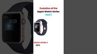 Apple Watch Evolution Part 1 #gadgets #old #new #tech