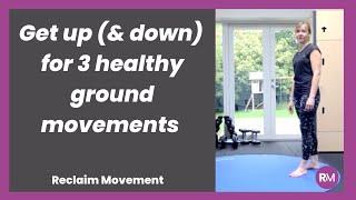 Ground 'Movement Break' - get down with good technique to enjoy 3 healthy natural ground movements