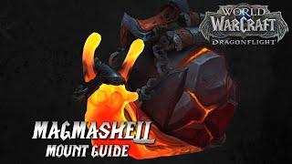 WoW: Dragonflight | Magmashell Mount Guide