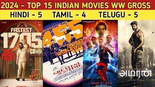 2024 - Top 15 INDIAN MOVIES WW BOX OFFICE | How Many Tamil Movies.. ? | The GOAT | Amaran