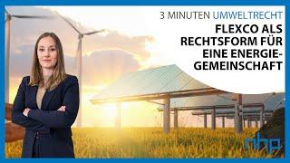 FlexCo als Rechtsform für eine Energiegemeinschaft  I NHP Rechtsanwälte