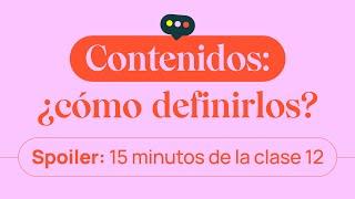 Spoiler de la clase 12: Contenidos | Marketing Paradise Academy