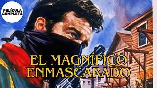 El magnífico enmascarado | HD | Del Oeste | Película Completa en Español