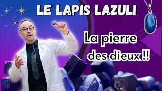 Le Lapis lazuli : Tout savoir sur la pierre bleue des Dieux !!