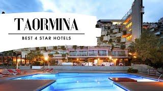 Top 10 hotels in Taormina: best 4 star hotels in Taormina, Italy