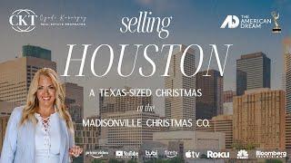 Selling Houston Segment 3 - A Texas Sized Christmas at the Madisonville Christmas Co.