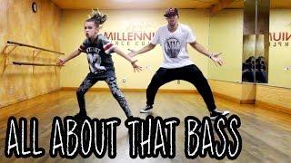 ALL ABOUT THAT BASS - Meghan Trainor Dance | @MattSteffanina ft 11 y/o Taylor Hatala