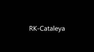 RK- Cataleya (Paroles/Lyrics)