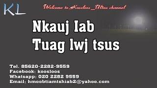 Nkauj Iab tuag lwj tsus 15/1/2019