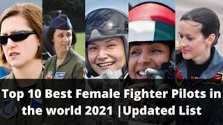 Top 10 Best Female Fighter Pilots in the world 2021 | Top 10 Pilots | Military | Updated List | Jets
