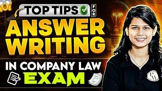 Answer Writing Tips for Company Law Exam | CS Wallah