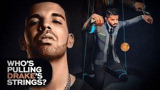 Who's pulling Drake's strings?