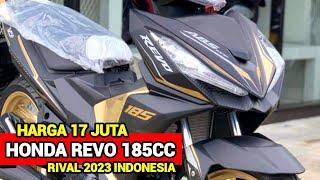 CUMA 17 JUTANEW HONDA REVO 185CC DESTROYER MENGASPAL DI INDONESIA? NMAX | VARIO | AEROX | BEAT