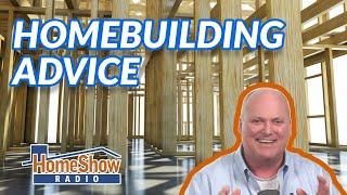 Home builder Selection Tips