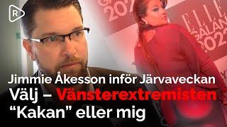 Jimmie Åkesson till Järvaveckan: Välj mellan "Kakan" Hermansson eller mig