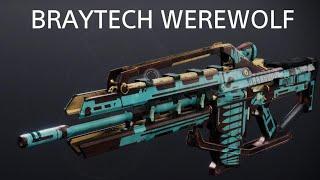 Destiny 2 BRAYTECH WEREWOLF