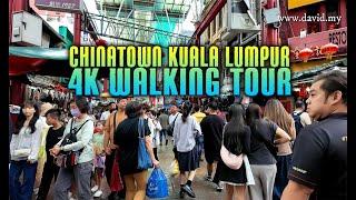 Chinatown Kuala Lumpur 4K Walking Tour