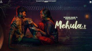 Mehula | New Latest Gujarati Song | Soham Naik | Swaggy The Rapper