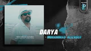 Mohammad Alizadeh - Darya | OFFICIAL TRACK محمد علیزاده - دریا