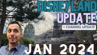 The State of Disneyland Jan 2024 & Channel Update