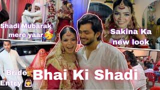 Bhai Ki Shadi ️ |sakina sohail khan|