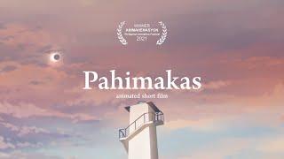 Pahimakas  *Award Winning Short Film*