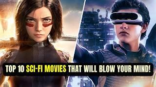 Top 10 Unmissable Science Fiction Films That Will Blow Your Mind!