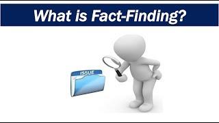 What is Fact-Finding?