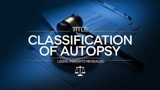 Classification of Autopsy || Forensic Medicine || Autopsy #pastpaper #3rdyearmbbs #forensic #autopsy