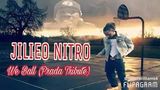 JilieoNitro - We Ball (Prada Tribute)