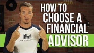 How to choose a financial advisor or wealth manager.