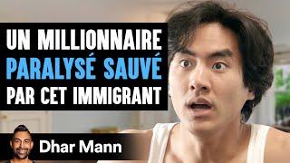 Un Millionnaire PARALYSÉ SAUVÉ Par Cet Immigrant | Dhar Mann Studios