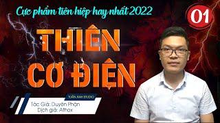 Truyện tiên hiệp full – Thiên cơ điện tập 1 – ĐỆ TỬ NHẬP MÔN - Mc Tuấn Anh