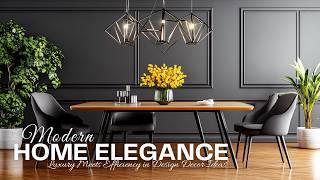 Modern Home Elegance: Luxury Meets Efficiency in Design Decor Ideas 2025