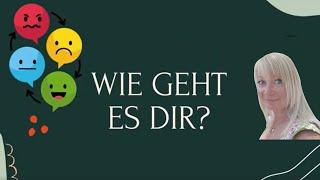 Deutsch  A1 A2 | Wie geht es Dir? Emotionen und Gefühle ausdrücken | andere Personen fragen