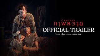 [Official Trailer] Cracked ภาพหวาด | CJ Major Entertainment [TH Sub]