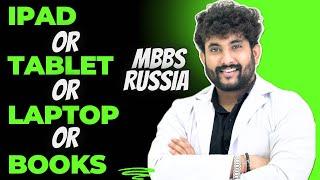 Imp Books & Ipad / Laptop / Tablet | MBBS IN RUSSIA | Lokesh Raut