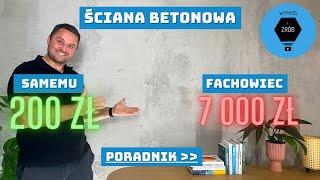 Beton na ścianie - beton architektoniczny - ściana betonowa - tynk betonowy - jak zrobić samemu?