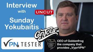 VPNTESTER/OnTour: Interview with Sunday Yokubaitis, the CEO of Goldenfrog / VyprVPN (UNCUT Version)