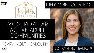 Most Popular Active Adult Communities in Cary, North Carolina